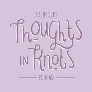 ZoliMoli's Thoughts in Knots