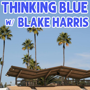 Thinking Blue with Blake Harris: A Dodgers Podcast