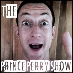 The Prince Perry Show