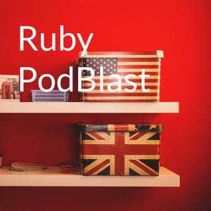 Ruby PodBlast