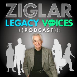 Ziglar Legacy Voices podcast