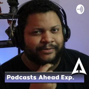 Ahead Experience - Podcasts