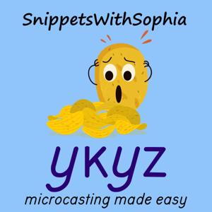 Snippets With Sophia microcast