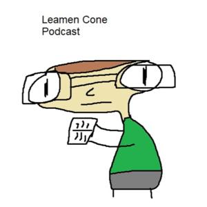 Leamen Cone Podcast