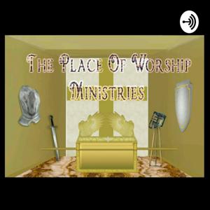 The Place of Worship Ministries