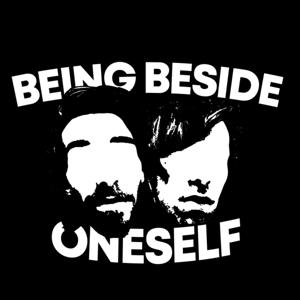 Being Beside Oneself