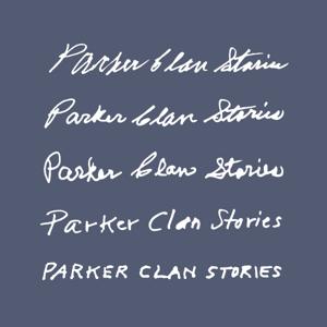 Parker Clan Stories