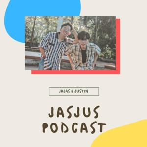 JASJUS PODCAST