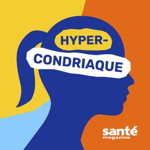 Hypercondriaque by Santé magazine