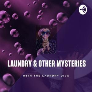 Laundry and Other Mysteries