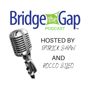 Bridge The Gap Podcast