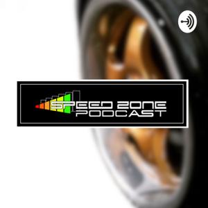Speed Zone Podcast