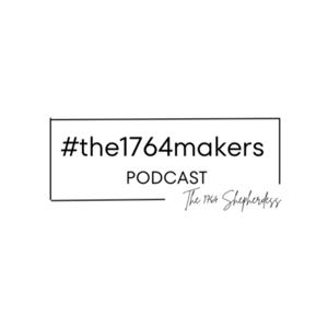 #the1764makers