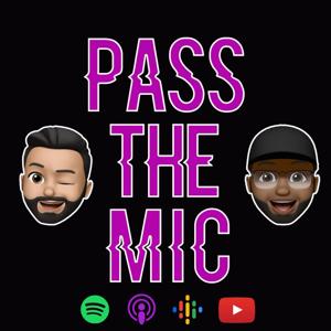 Pass The Mic: An Open Forum