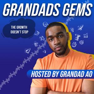 GRANDAD's Gems | Presented by Grandad AO