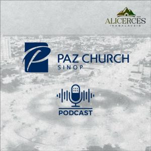 Paz Church Sinop - Podcast