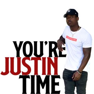 You're Justin Time