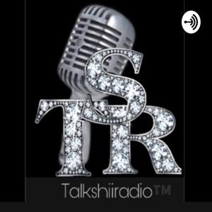 TalkShiiRadio