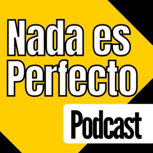 Nada es Perfecto