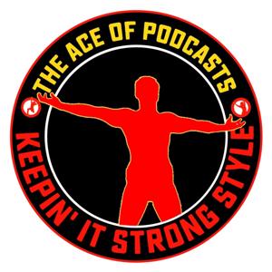 Keepin' It Strong Style by Social Suplex Podcast Network