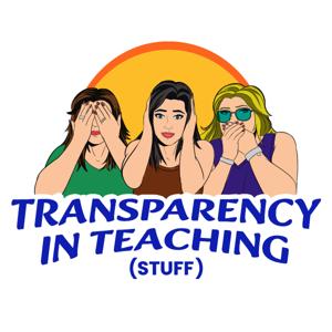 Transparency in Teaching (stuff)