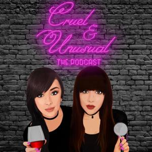 Cruel & Unusual: A True Crime Podcast