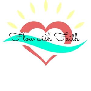 Flow with Faith