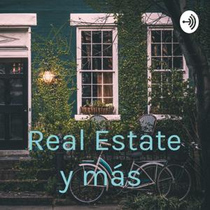 Real Estate y más