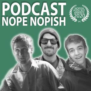Podcast Nope Nopish