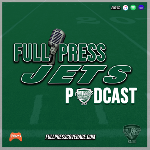 Full Press Jets Podcast by Full Press Coverage