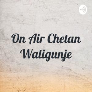 On Air Chetan Waligunje