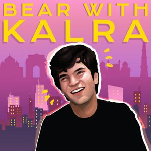 Bear With Kalra