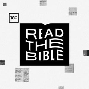 Read The Bible by The Gospel Coalition