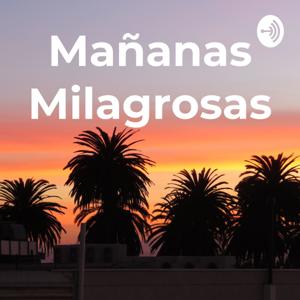 Mañanas Milagrosas