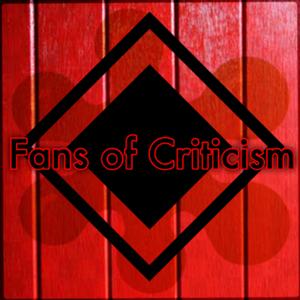 Fans of Criticism