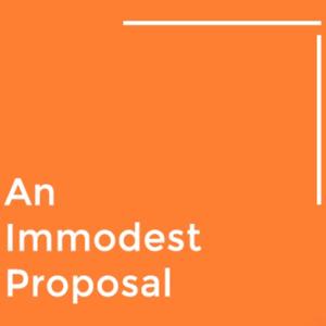 An Immodest Proposal