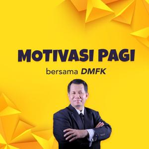 Motivasi Pagi Bersama DMFK - Radio Station [BM] by SINAR