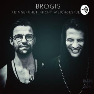 Brogis - feingefühlt, nicht weichgespült