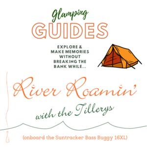 Glamping & River Roaming Guides