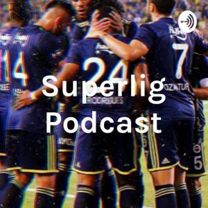 Superlig Podcast