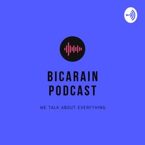 Bicarain Podcast