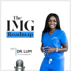 The IMG Roadmap Podcast by Dr. Nina Lum