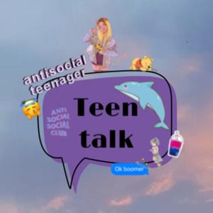 Teen Talk