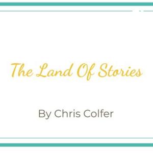 The land of stories by Chris Colfer