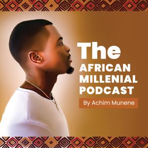The African Millennial's Podcast