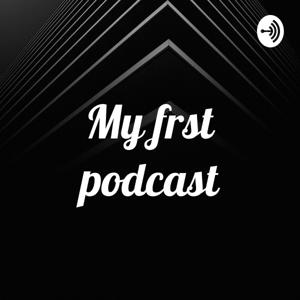 My frst podcast