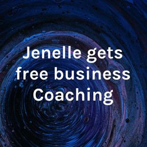 Jenelle gets free business Coaching