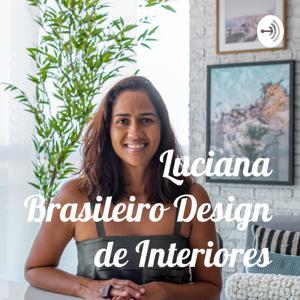 Luciana Brasileiro Design de Interiores