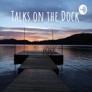 Talks on the Dock