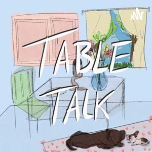 Table Talk
